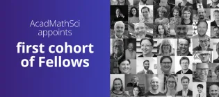 Graphic saying "AcadMathSci appoints first cohort of Fellows"